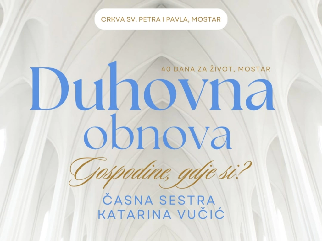Mostar: Duhovna obnova 'Gospodine, gdje si?' u petak u crkvi sv. Petra i Pavla